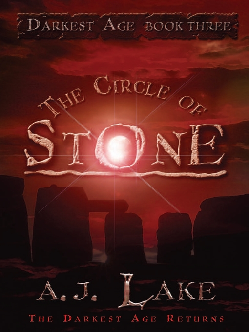 Title details for The Circle of Stone by A.J. Lake - Available